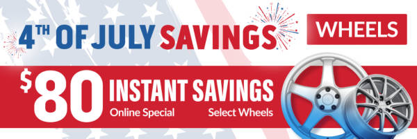 4th of July: $80 Instant Savings on Select Wheels