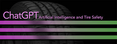 a picture of a tire in the background with ChatGPT imagery in the foreground. The words Chat GPT Artificial Intelligence and Tire Safety are written as a title.
