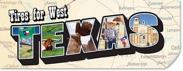 An image of a map of west Texas with the words 'Tires for West Texas' and Texas written in big letters with related images on the inside.
