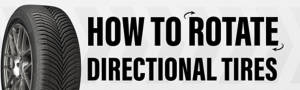 An image of a directional tire on the left side of the picture with the words 'How to rotate directional tires' written to the right of it.