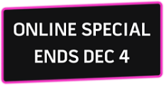 Online Special; Ends December 4