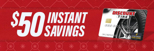 $50 Instant Savings with your Discount Tire credit card
