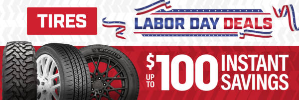 Labor Day Deals: up to $100 Instant Savings on Select Tires