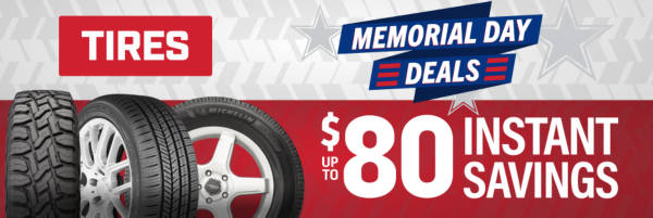 Memorial Day Deals: $80 Instant Savings on Select Tires