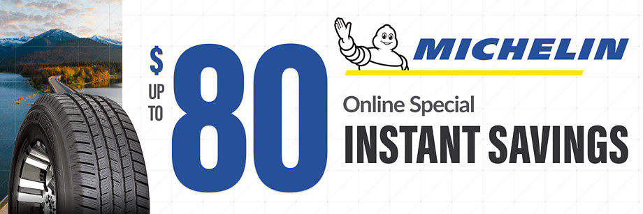 Up to $80 Instant Savings on Michelin tires