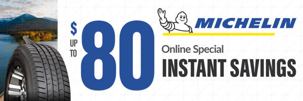 Up to $80 Instant Savings on Michelin tires