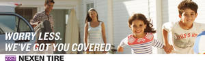 Worry Less. We've got you covered: Nexen Tire