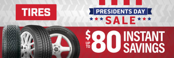 Presidents Day Deals: Up to $80 Instant Savings on Select Tires